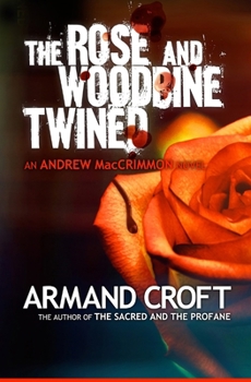 Paperback The Rose and Woodbine Twined Book