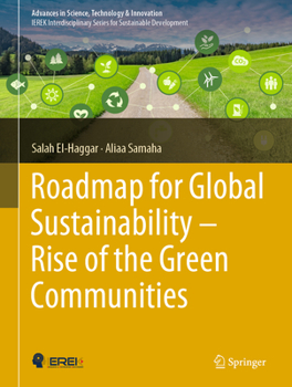 Hardcover Roadmap for Global Sustainability -- Rise of the Green Communities Book