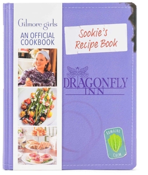 Hardcover Sookie's Recipe Book: Gilmore Girls: An Official Cookbook Book
