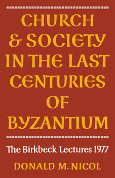 Paperback Church and Society in Byzantium Book