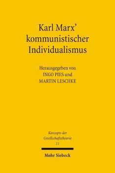 Karl Marx' Kommunistischer Individualismus