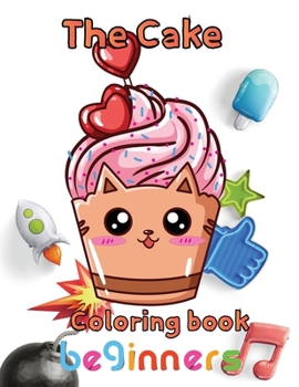 Paperback The cake coloring book beginners: 8.5''x11''/ cake coloring book