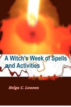 Paperback A Witch's Week of Spells and Activities Book