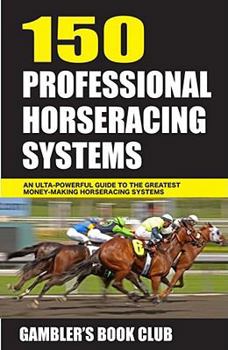 Paperback 150 Professional Horseracing Systems Book
