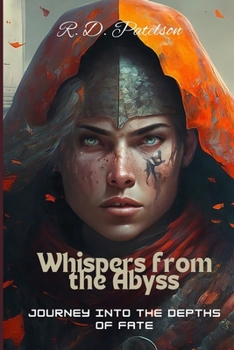 Whispers from the Abyss: A Journey into the Depths of Fate
