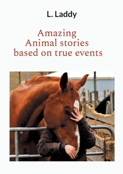 Paperback Amazing Animal stories based on true events Book