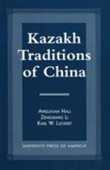 Hardcover Kazakh Traditions of China Book