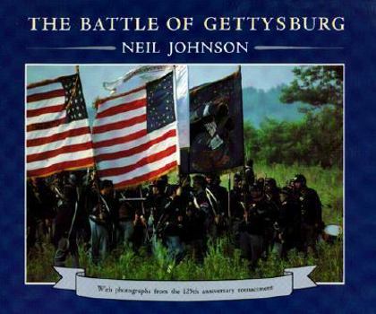 Hardcover The Battle of Gettysburg: With Photographs from the 125th Anniversary Reenactment Book