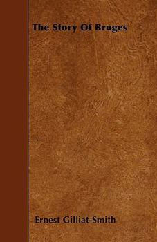 Paperback The Story of Bruges Book