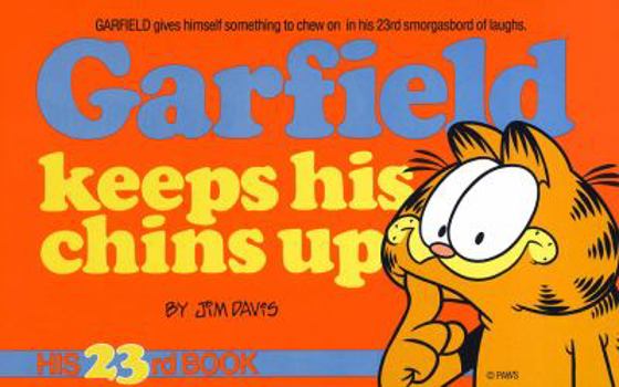 Paperback Garfield Keeps His Chins Up Book