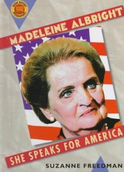 Hardcover Madeleine Albright: She Speaks for America Book