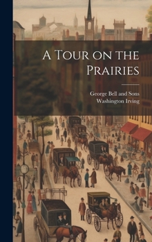 Hardcover A Tour on the Prairies Book