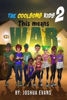 Paperback The Coolsons Kids 2: This Means War Book