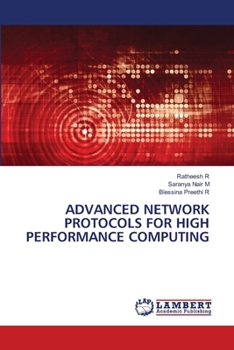 Paperback Advanced Network Protocols for High Performance Computing Book