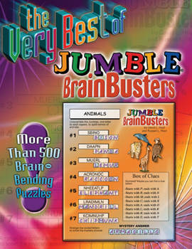 Paperback The Very Best of Jumble(r) Brainbusters: More Than 500 Brain-Bending Puzzles Book