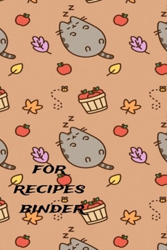 for  recipes  binder: my favorite recipe  /journal notebook 121 6x9 inch  121 page for gifts for women have everything &men&kids/or writ your  favorite recipes tacos