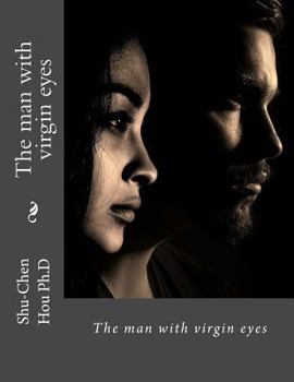 Paperback The man with virgin eyes Book