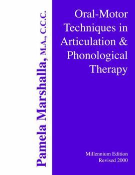 Paperback Oral Motor Techniques in Articulation and Phonological Therapy Book
