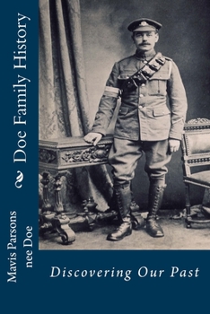 Paperback Doe Family History: Discovering our Past Book