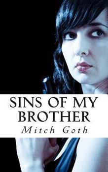 Paperback Sins of My Brother: Book Four of The Brigio Series Book