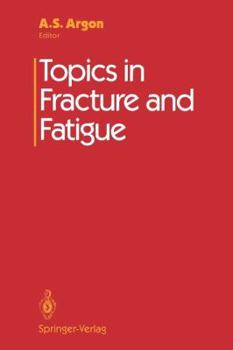 Paperback Topics in Fracture and Fatigue Book