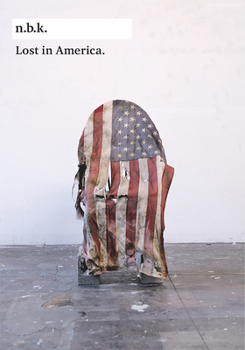 Paperback Lost in America: N.B.K. Ausstellungen Bd. 24 Book