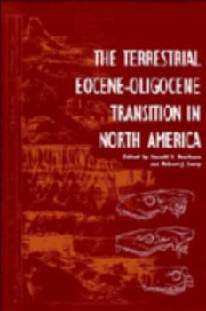 Hardcover The Terrestrial Eocene-Oligocene Transition in North America Book