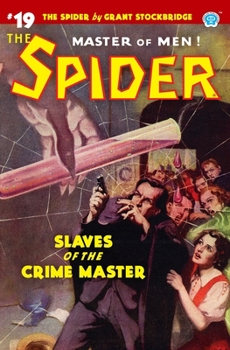 Paperback The Spider #19: Slaves of the Crime Master Book
