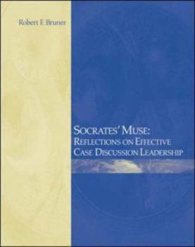 Paperback Socrates' Muse: Reflections on Effective Case Discussion Leadership Book