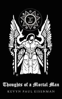 Paperback Thoughts of a Mortal Man Book