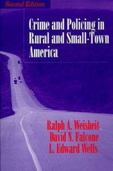 Paperback Crime and Policing in Rural and Small Town America Book