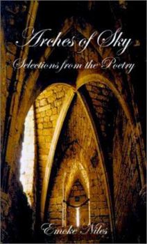 Paperback Arches of Sky: Selections from the Poetry Book