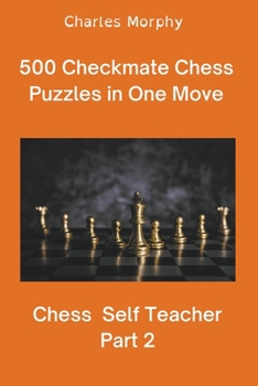 Paperback 500 Checkmate Chess Puzzles in One Move, Part 2 Book