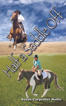 Paperback Half a Saddle Off Book