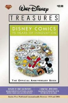 Paperback Walt Disney Treasures: Disney Comics 75 Years of Innovation: The Official Anniversary Book