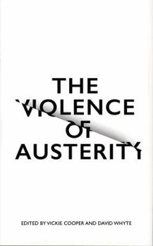 Hardcover The Violence of Austerity Book
