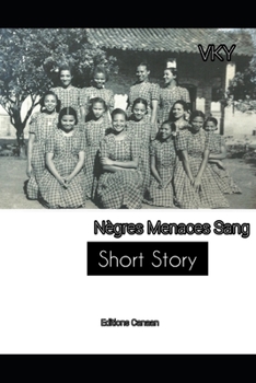 Paperback Nègres, Menaces, Sang- Short Story [French] Book