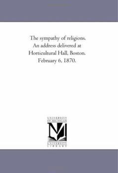 The Sympathy of Religions (Classic Reprint)