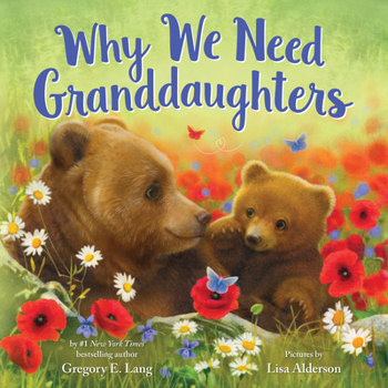 Hardcover Why We Need Granddaughters Book