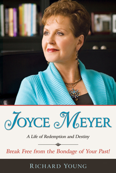 Paperback Joyce Meyer: A Life of Redemption and Destiny Book