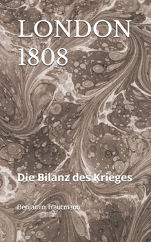 Paperback London 1808: Die Bilanz des Krieges [German] Book
