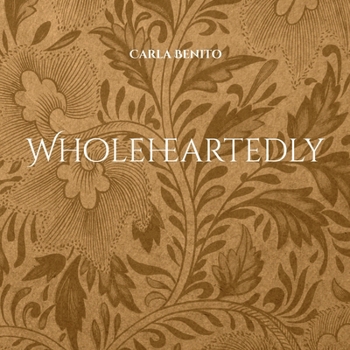 Paperback Wholeheartedly: De todo corazón [Spanish] Book