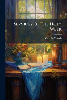 Paperback Services Of The Holy Week Book