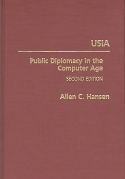 Hardcover Usia: Public Diplomacy in the Computer Age Book