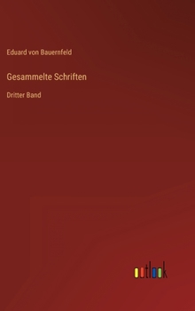 Hardcover Gesammelte Schriften: Dritter Band [German] Book