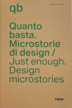 Paperback Just Enough: Design Microstories Book