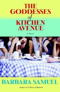 Hardcover The Goddesses of Kitchen Avenue Book