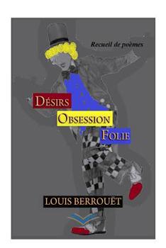 Paperback Désirs Obsession Folie [French] Book