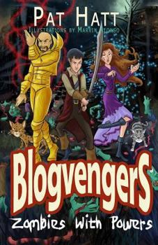 Paperback Blogvengers: Zombies With Powers Book
