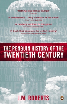 Paperback The Penguin History of the Twentieth Century: The History of the World, 1901 to the Present Book